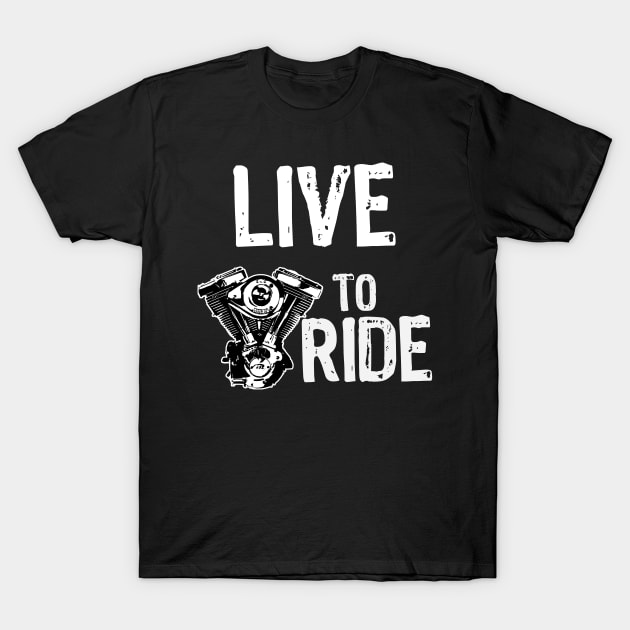 Live to Ride Biker T-Shirt by Scar